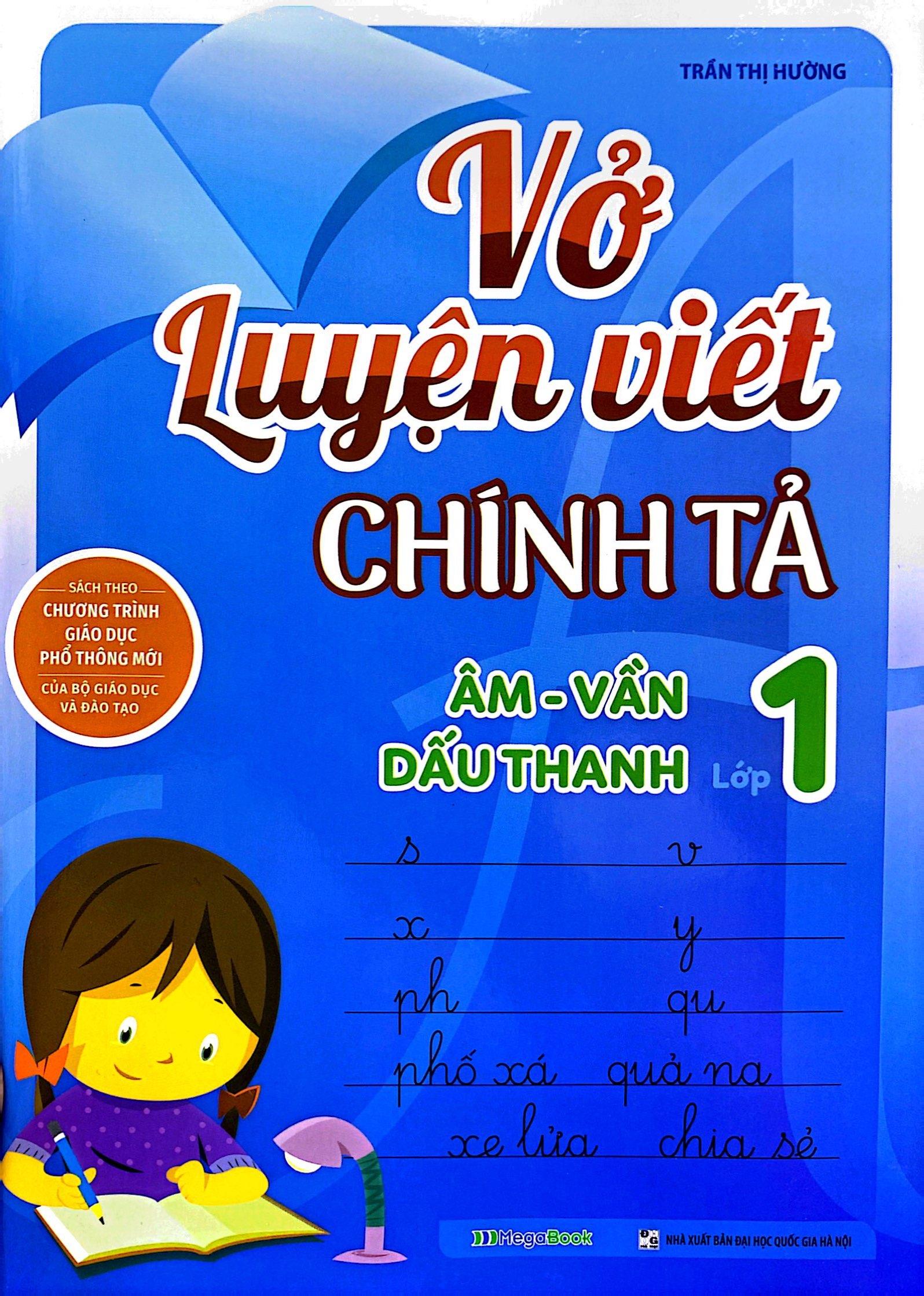 Vở Luyện Viết Chính Tả Lớp 1 - Âm-Vần-Dấu Thanh