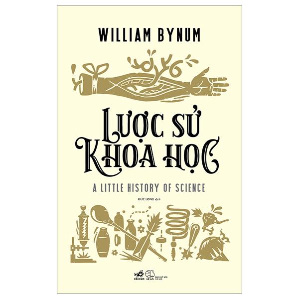 Lược Sử Khoa Học (Tái Bản 2023)