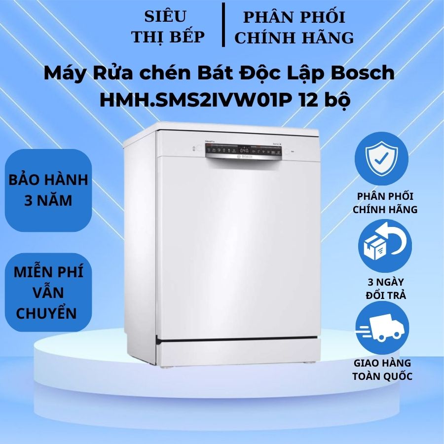 Máy Rửa chén Bát Độc Lập Bosch -12 Bộ - SMS2IVW01P - Series 2- Hàng chính hãng