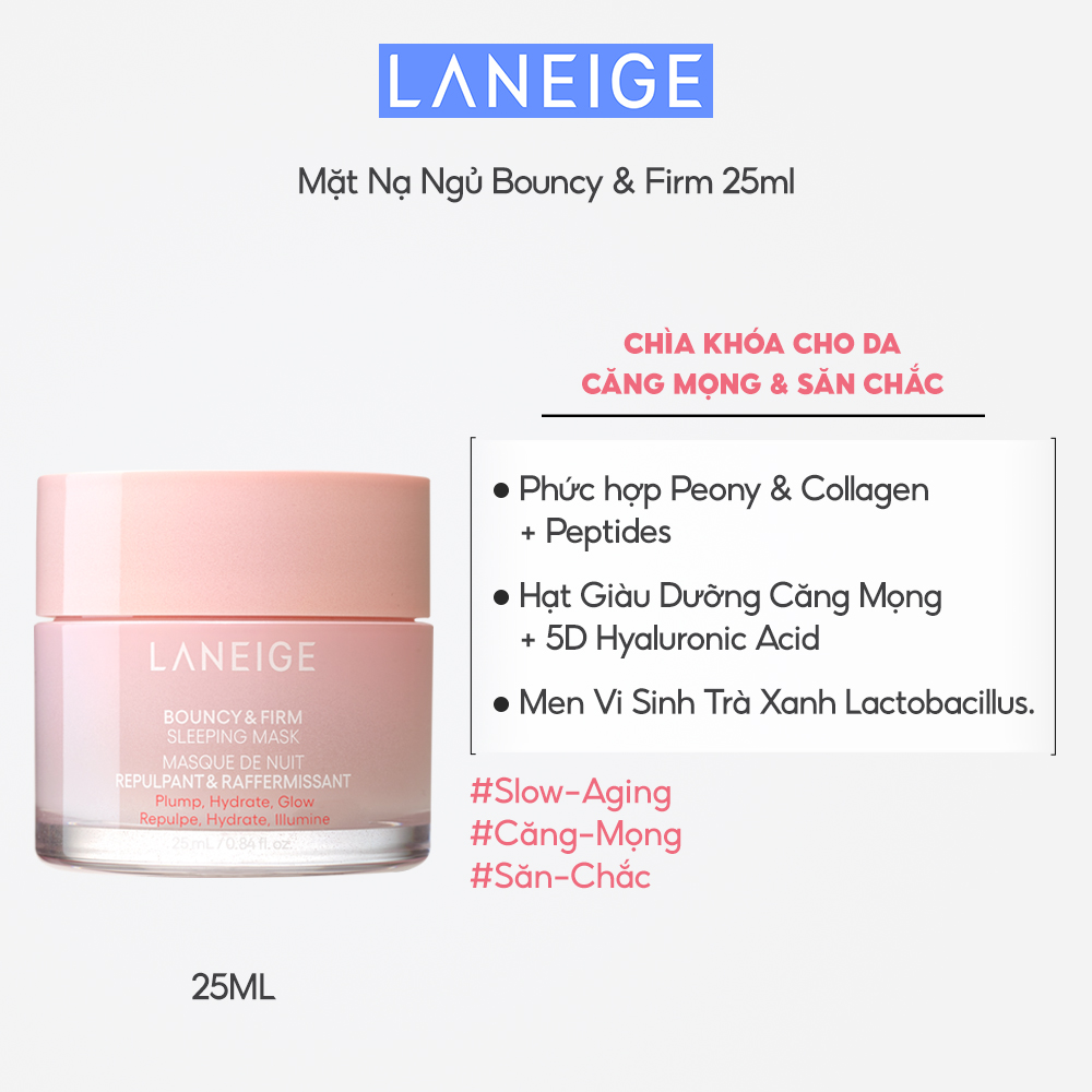 Mặt Nạ Ngủ Laneige Bouncy & Firm Sleeping Mask 25ml tăng cường collagen và làm săn chắc da