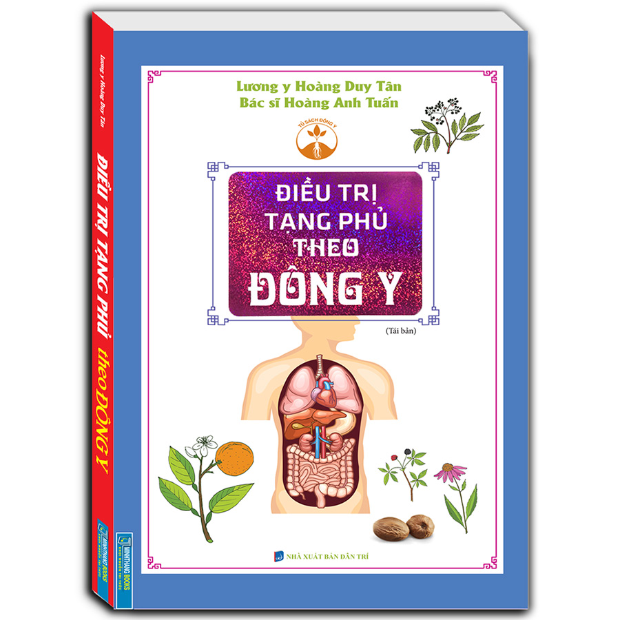 Điều Trị Tạng Phủ Theo Đông Y (Bìa Mềm)