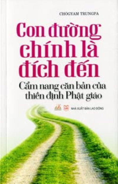 Con Đường Chính Là Đích Đến - Vanlangbooks