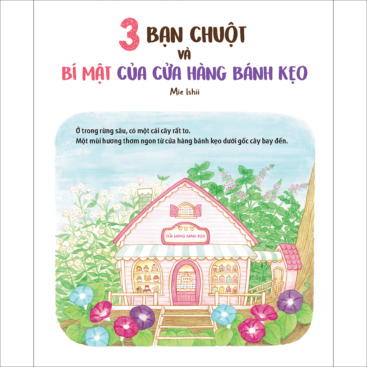 3 Bạn Chuột Và Bí Mật Của Cửa Hàng Bánh Kẹo