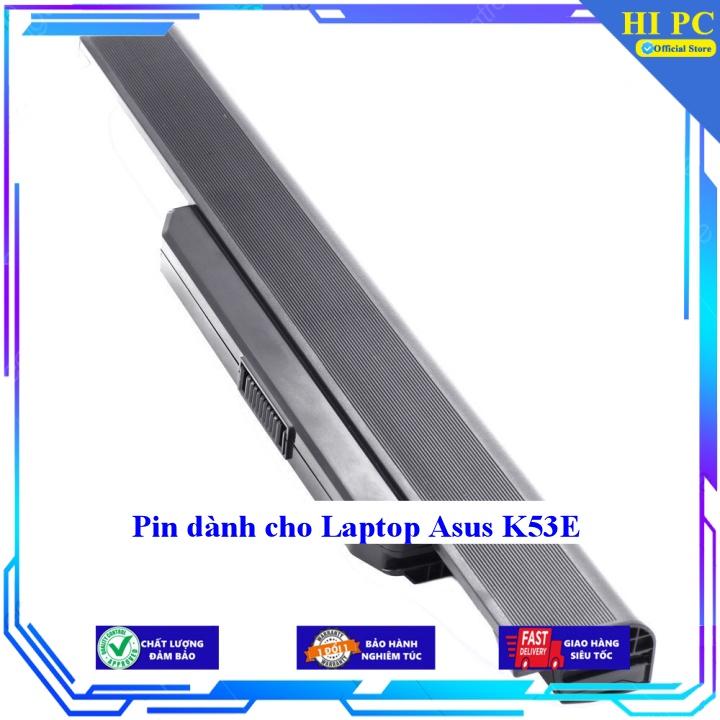 Pin dành cho Laptop Asus K53E - Hàng Nhập Khẩu