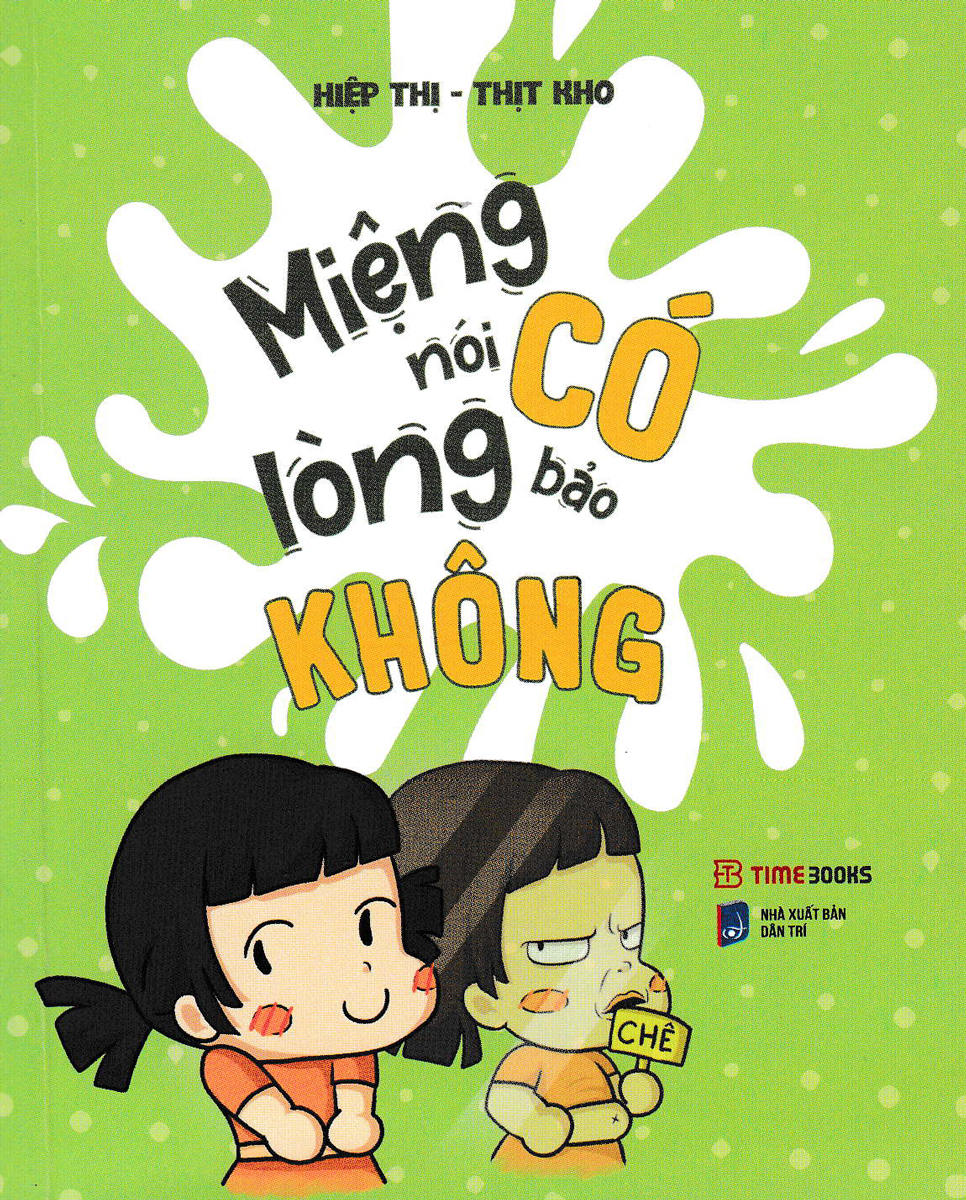 Miệng Nói Có, Lòng Bảo Không _TIME