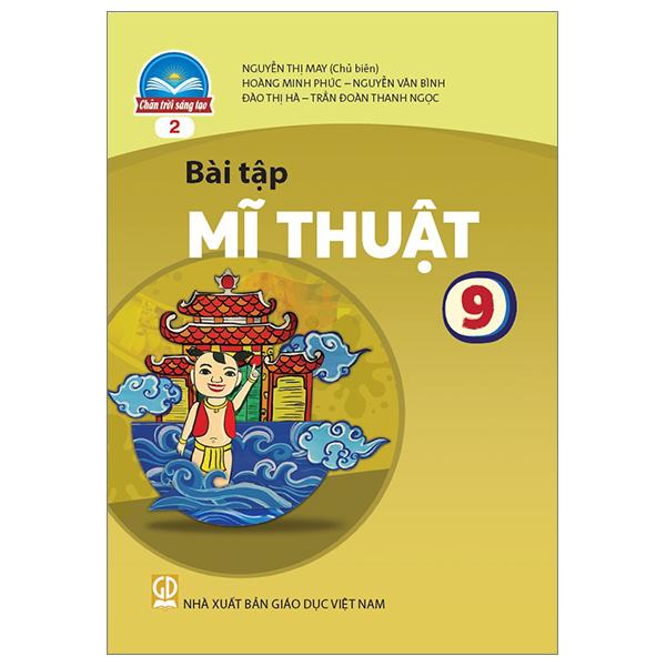 Bài Tập Mĩ Thuật 9 - Bản 2 (Chân Trời) (Chuẩn)