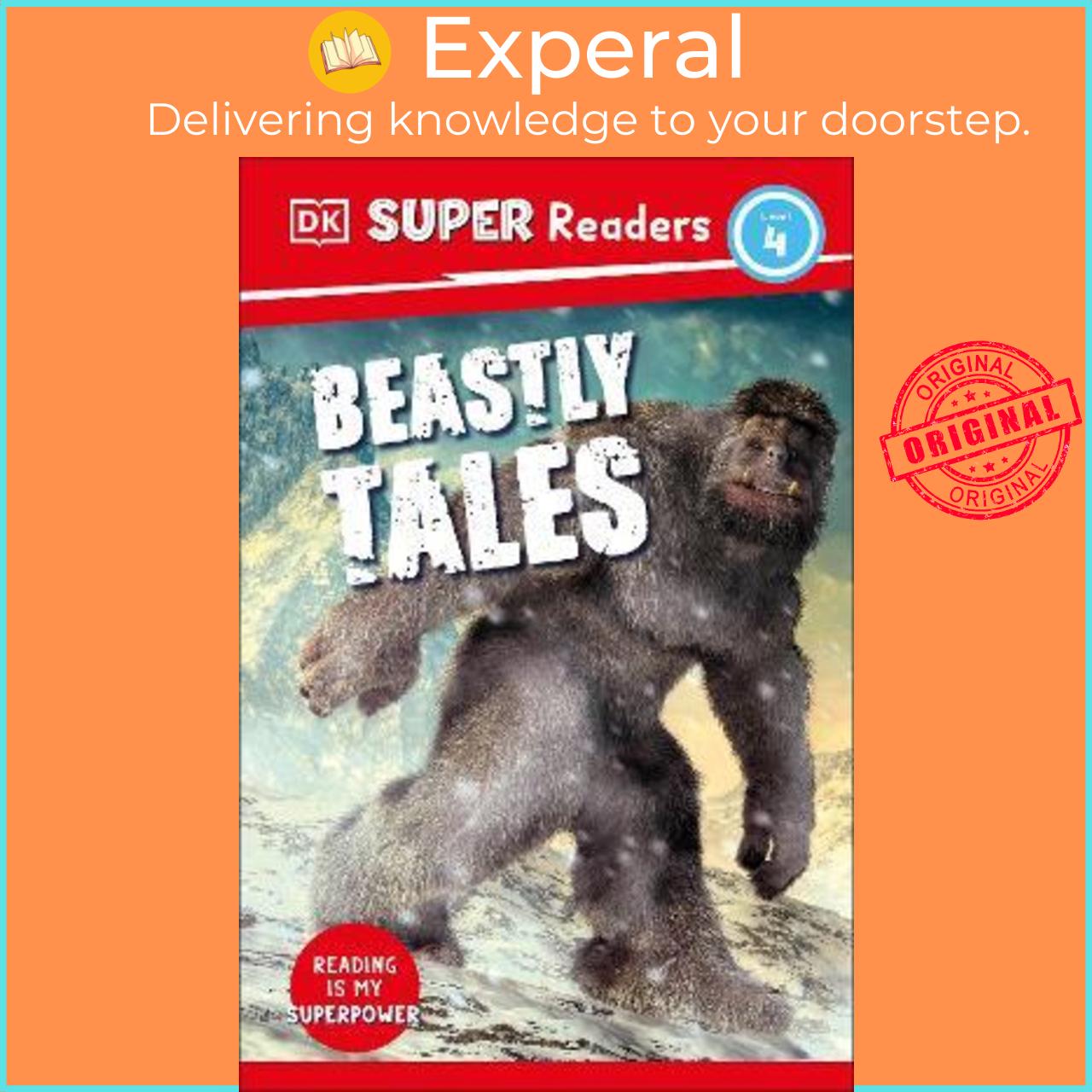 Sách - DK Super Readers Level 4 Beastly Tales by DK
