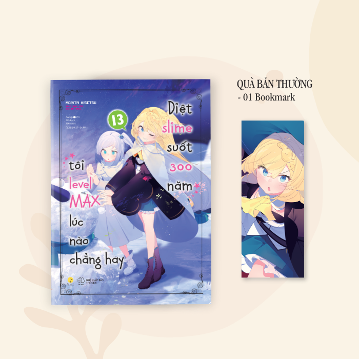 [Light Novel] Diệt Slime Suốt 300 Năm, Tôi Levelmax Lúc Nào Chẳng Hay - Tập 13 - Tặng Kèm Bookmark