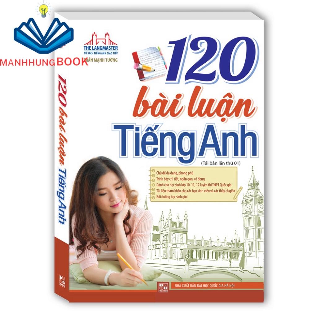 Sách - 120 bài luận tiếng Anh (bìa mềm)