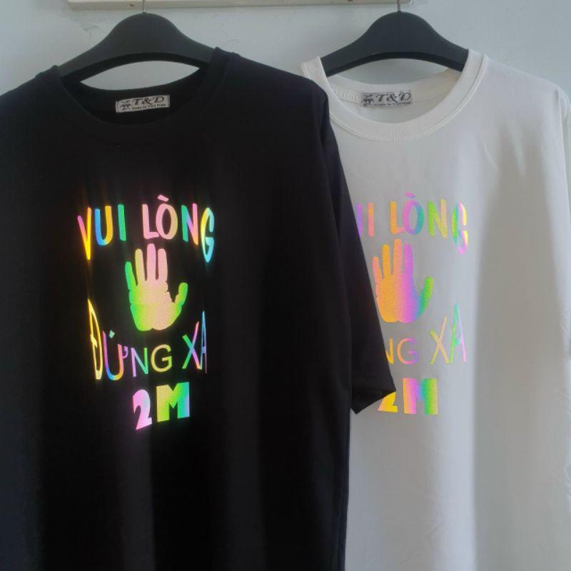 Áo Thun Phản Quang Unisex Vui Lòng Đứng Xa Áo Phông Form rộng Chưa Có Bồ - Chất Cotton Dày Mịn T-shirt - HIỀN LINH SHOP ÁO KHOÁC