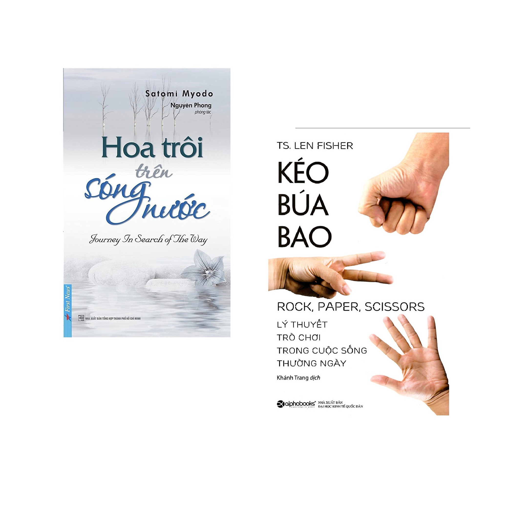 Combo 2 cuốn sách: Hoa Trôi Trên Sóng Nước + Kéo Búa Bao