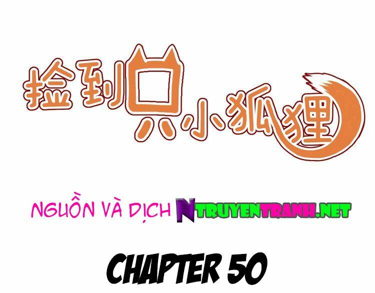 lượm được 1 tiểu hồ ly chapter 50 1