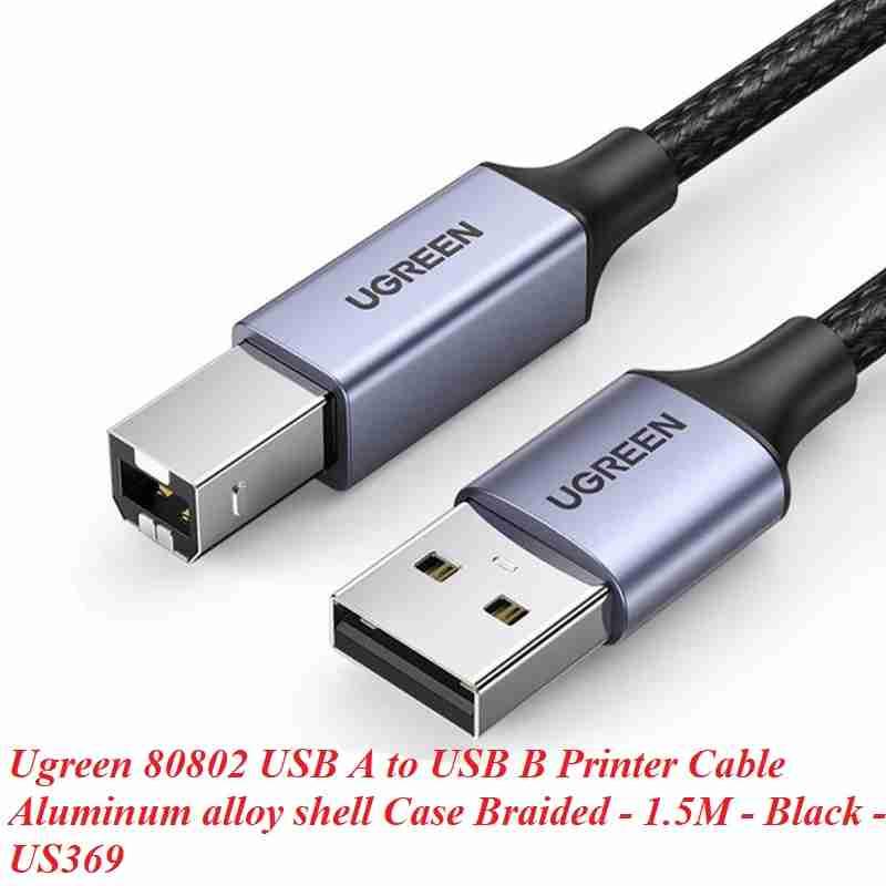 Ugreen UG80802US369TK 1.5M Đầu Nhôm vỏ bện Cáp máy in usb A ra B dây chống nhiễu - HÀNG CHÍNH HÃNG