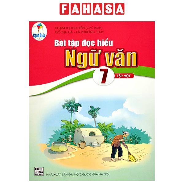 Bài Tập Đọc Hiểu Ngữ Văn 7 - Tập 1