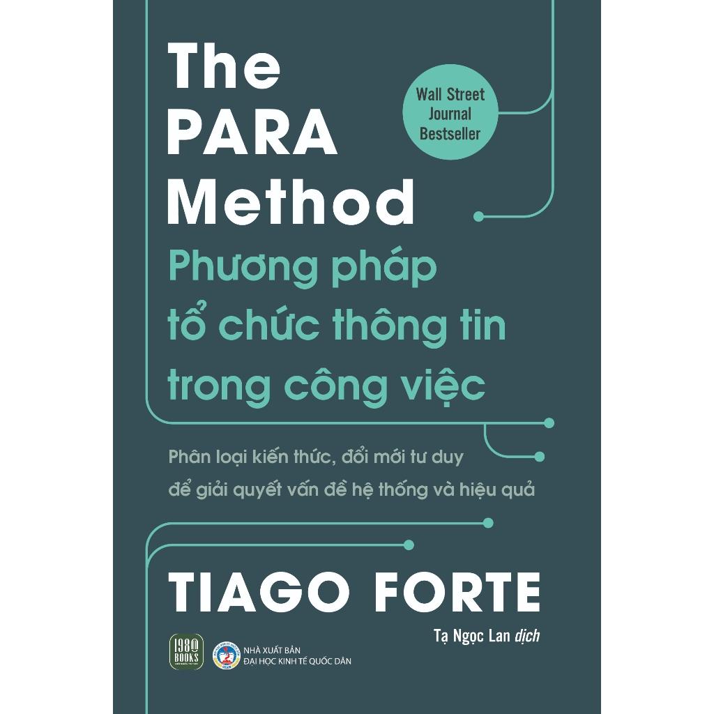 The PARA Method – Phương Pháp Tổ Chức Thông Tin