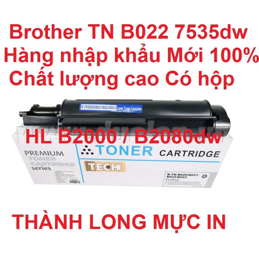 Hộp mực TN B022 - Mực in Brother HL B2000d B2082dw B7715dw DCP B7535dw CÓ LỔ ĐỔ MỰC