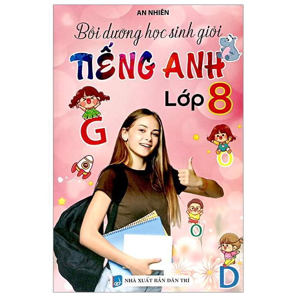 Bồi Dưỡng Học Sinh Giỏi Tiếng Anh 8