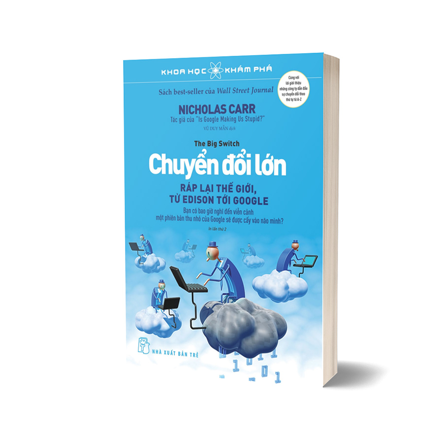 Khoa học khám phá: Chuyển đổi lớn - Ráp lại thế giới, từ Edison tới Google