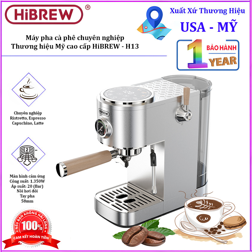 Máy pha cà phê Cappuccino, Ristretto, Espresso, Latte chuyên nghiệp. Thương hiệu Mỹ cao cấp HiBREW - H13. Hàng chính hãng