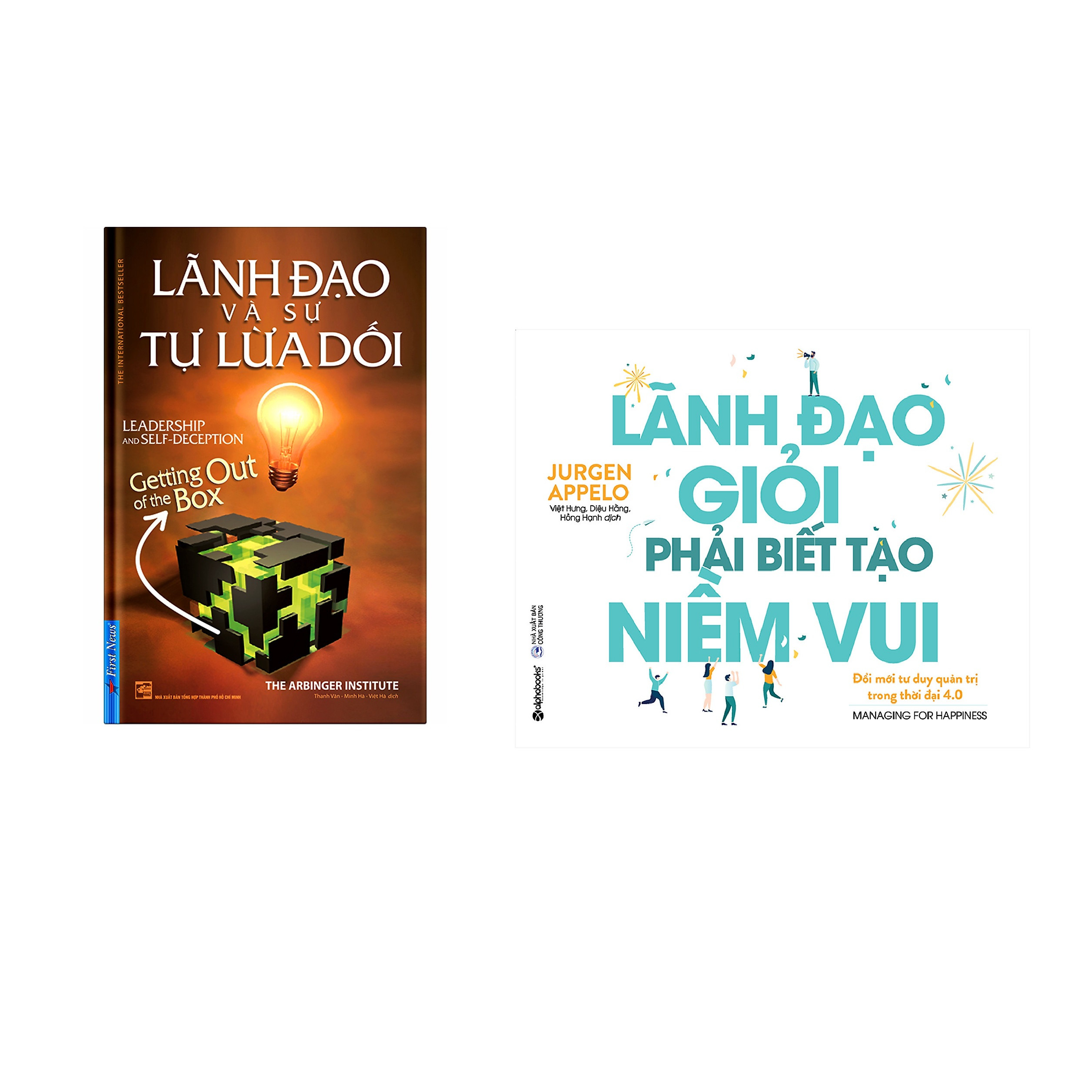 Combo 2 cuốn sách: Lãnh Đạo Và Sự Tự Lừa Dối + Lãnh Đạo Giỏi Phải Biết Tạo Niềm Vui