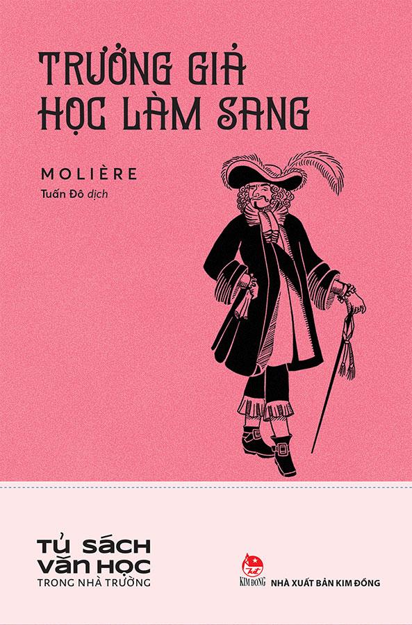 Sách Tủ Sách Văn Học Trong Nhà Trường - Trưởng Giả Học Làm Sang