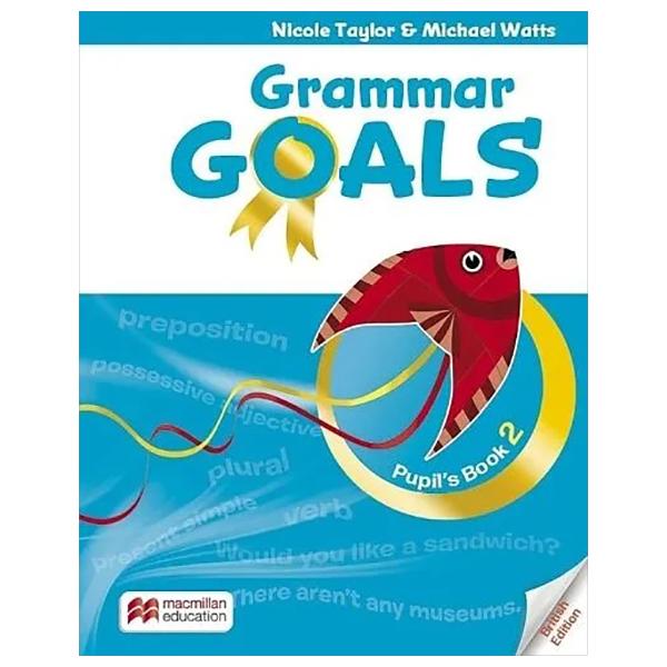 Grammar Goals 2 - Pupil's Book With eBook And Student's Resource Centre Pack