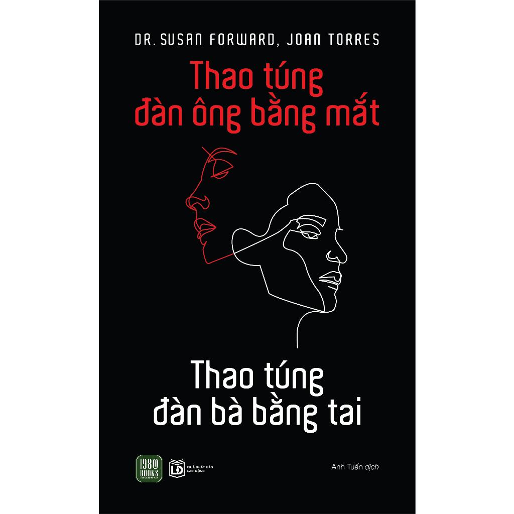 Thao Túng Đàn Ông Bằng Mắt, Thao Túng Đàn Bà Bằng Tai -  Bản Quyền