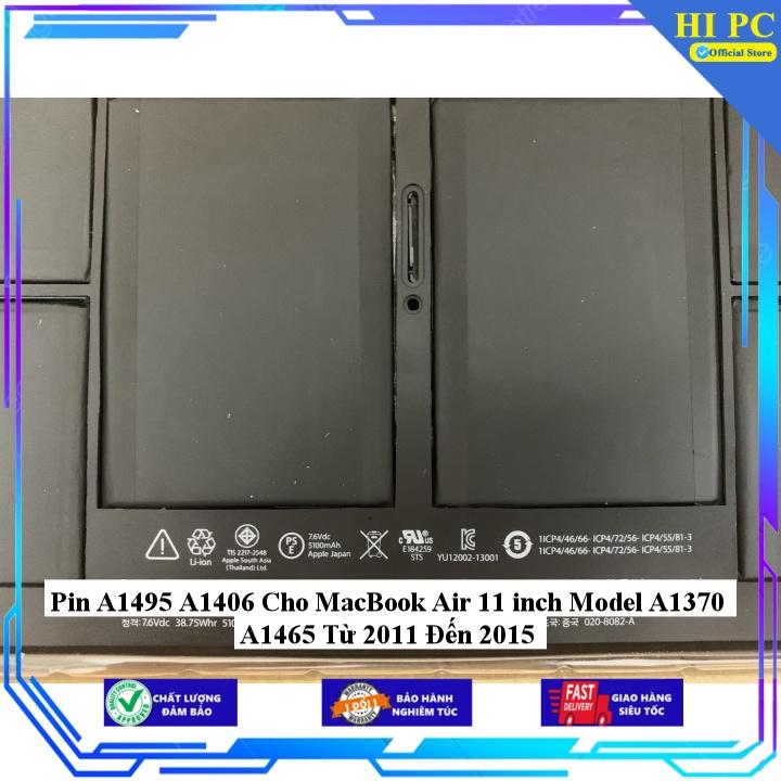 Pin A1495 A1406 Cho MacBook Air 11 inch Model A1370 A1465 Từ 2011 Đến 2015 - Hàng Nhập Khẩu