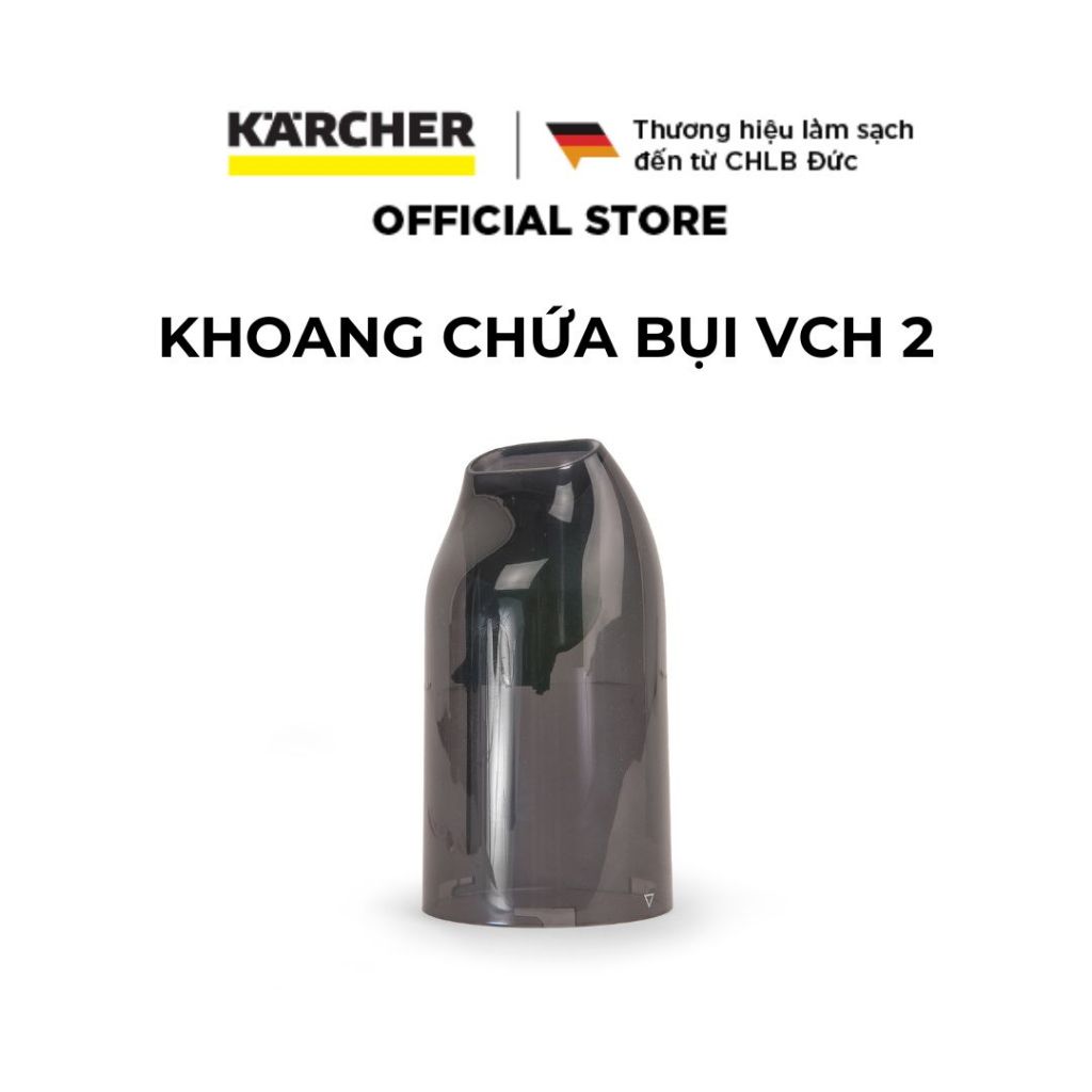 Khoang chứa bụi máy hút bụi Karcher VCH 2 - Hàng Chính Hãng