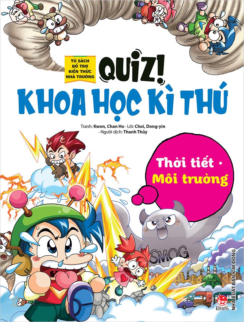 Quiz! Khoa học kì thú – Thời tiết - Môi trường