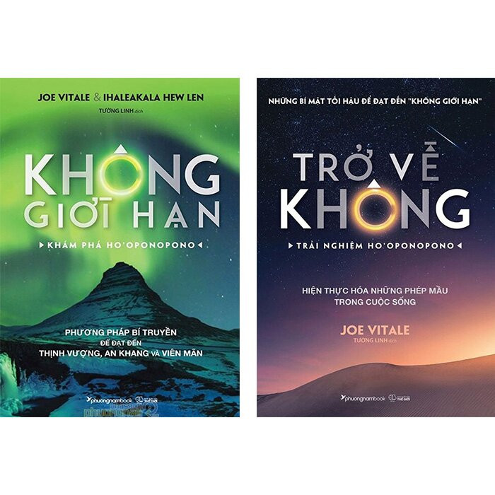 (Combo 2 Cuốn) Không Giới Hạn & Trở Về Không - Joe Vitale, Ihaleakala Hew Len - Tường Linh dịch - (bìa mềm)