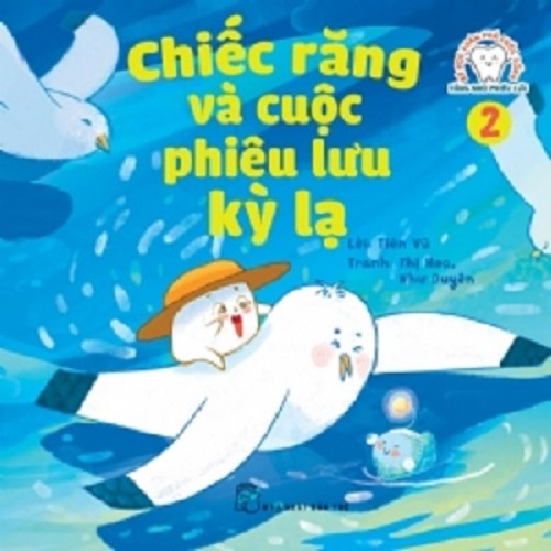 Combo. Bé học khám phá cuộc sống - Răng nhỏ phiêu lưu