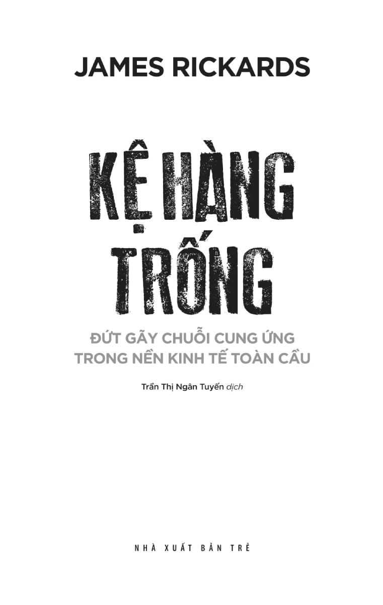 Kệ Hàng Trống - Đứt Gãy Chuỗi Cung Ứng Trong Nền Kinh Tế Toàn Cầu (TRE)
