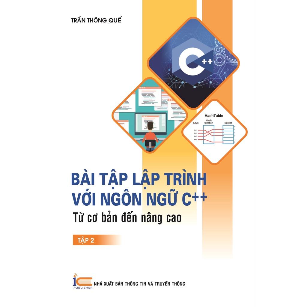 Sách Bài tập lập trình với ngôn ngữ C++ từ cơ bản đến nâng cao