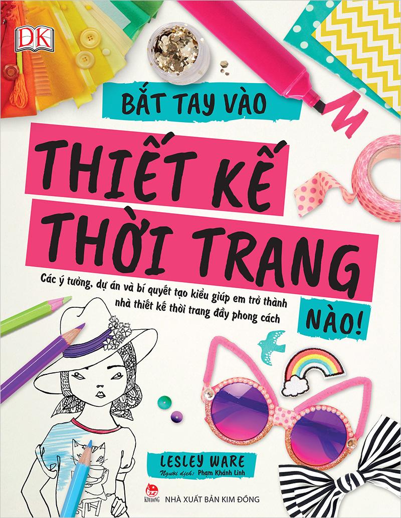 Kim Đồng - Bắt tay vào thiết kế thời trang nào!