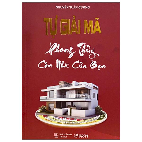 Sách - Tự Giải Mã Phong Thủy Căn Nhà Của Bạn