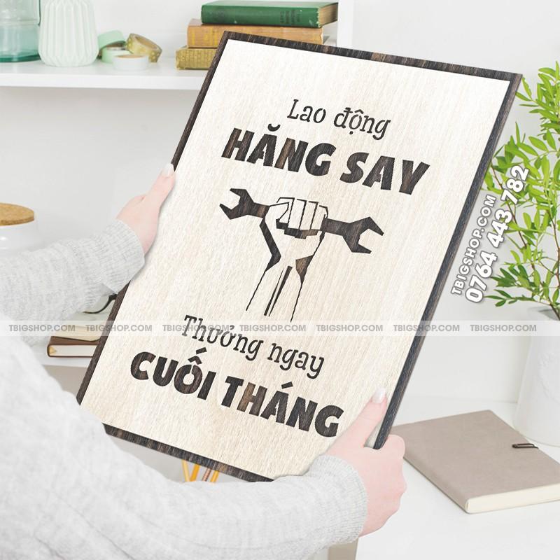 Mẫu tranh "lao động hăng say thưởng ngay cuối tháng" - Tranh tạo động lực treo tường trang trí văn phòng