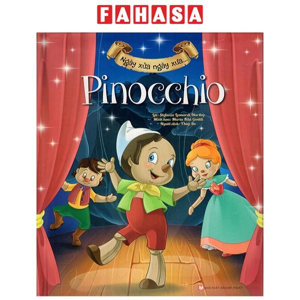 Ngày Xửa Ngày Xưa - Pinocchio - Bìa Cứng