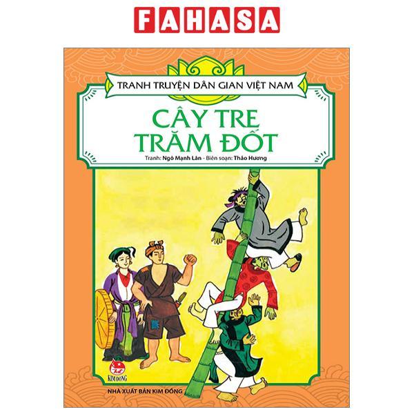 Tranh Truyện Dân Gian Việt Nam: Cây Tre Trăm Đốt