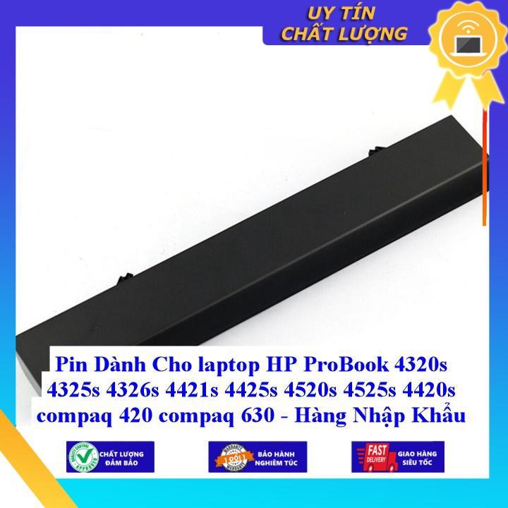 Pin dùng cho laptop HP ProBook 4320s 4325s 4326s 4421s 4425s 4520s 4525s 4420s compaq 420 compaq 630 - Hàng Nhập Khẩu MIBAT578