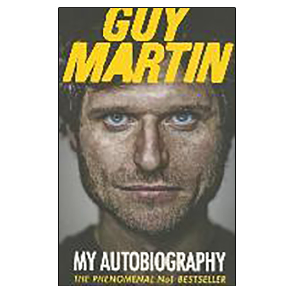 Guy Martin: My Autobiography