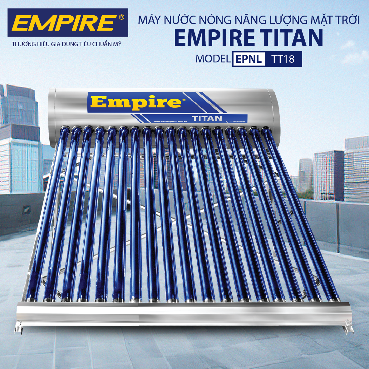 Máy nước nóng năng lượng mặt trời 180 lít EMPIRE titan model TT1818 - Hàng chính hãng