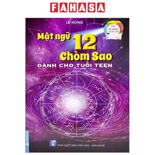 Mật Ngữ 12 Chòm Sao - Dành Cho Tuổi Teen (Tái Bản 2023)