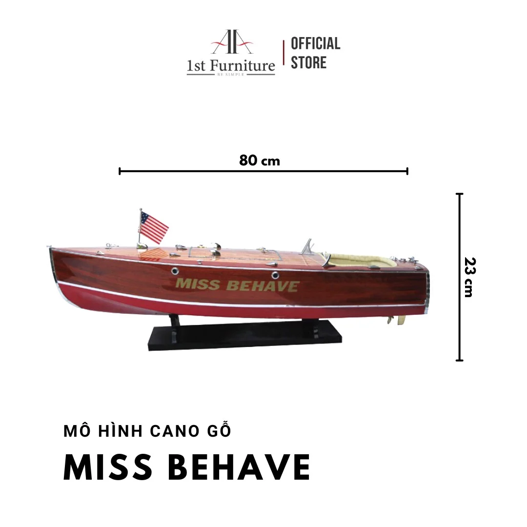 Mô hình cano MISS BEHAVE cao cấp, mô hình gỗ tự nhiên, làm quà tặng sang trọng 1st FURNITURE