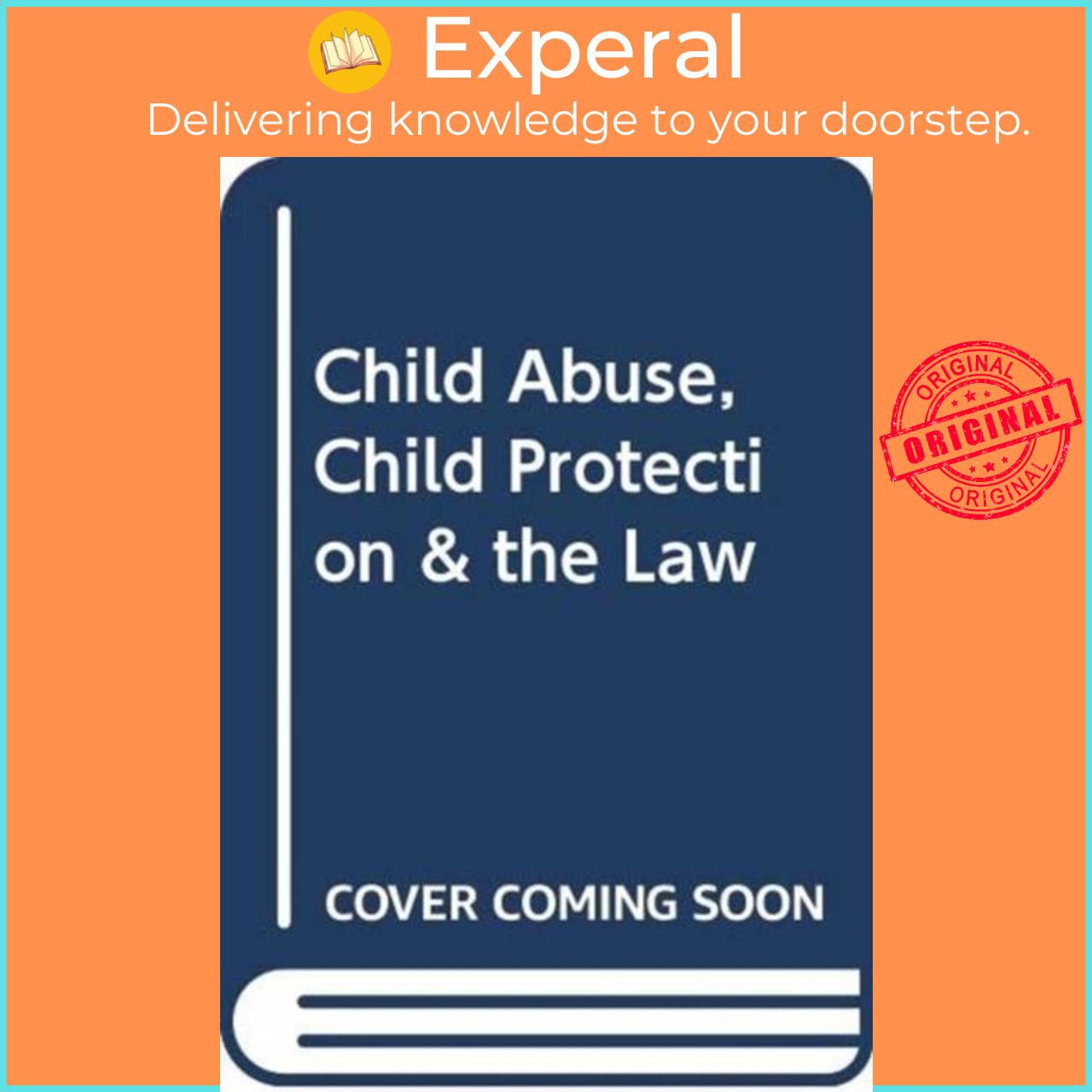 Sách - Child Abuse, Child Protection & the Law by Tom Guthrie (UK edition, paperback)