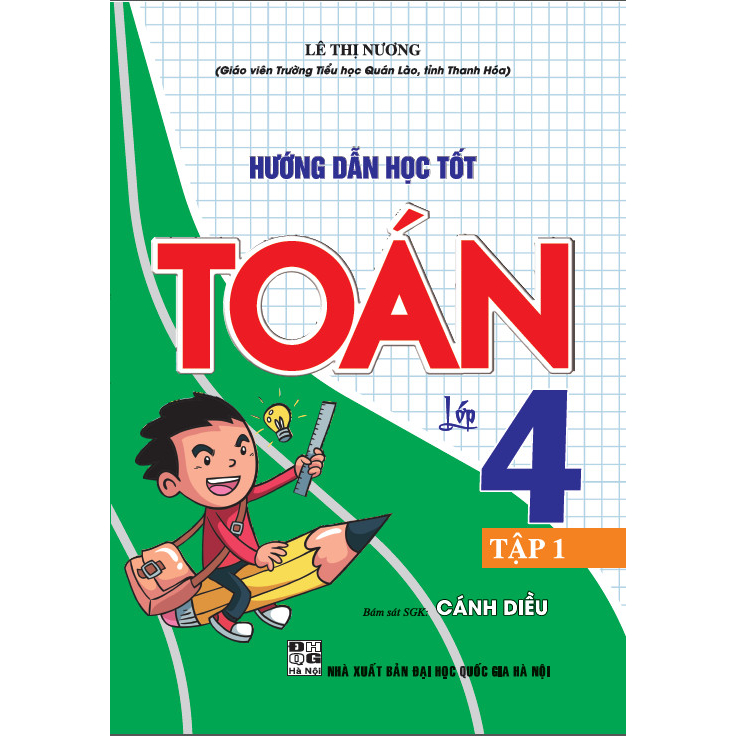 Hướng dẫn học tốt Toán lớp 4 tập 1 (bám sát SGK Cánh Diều)