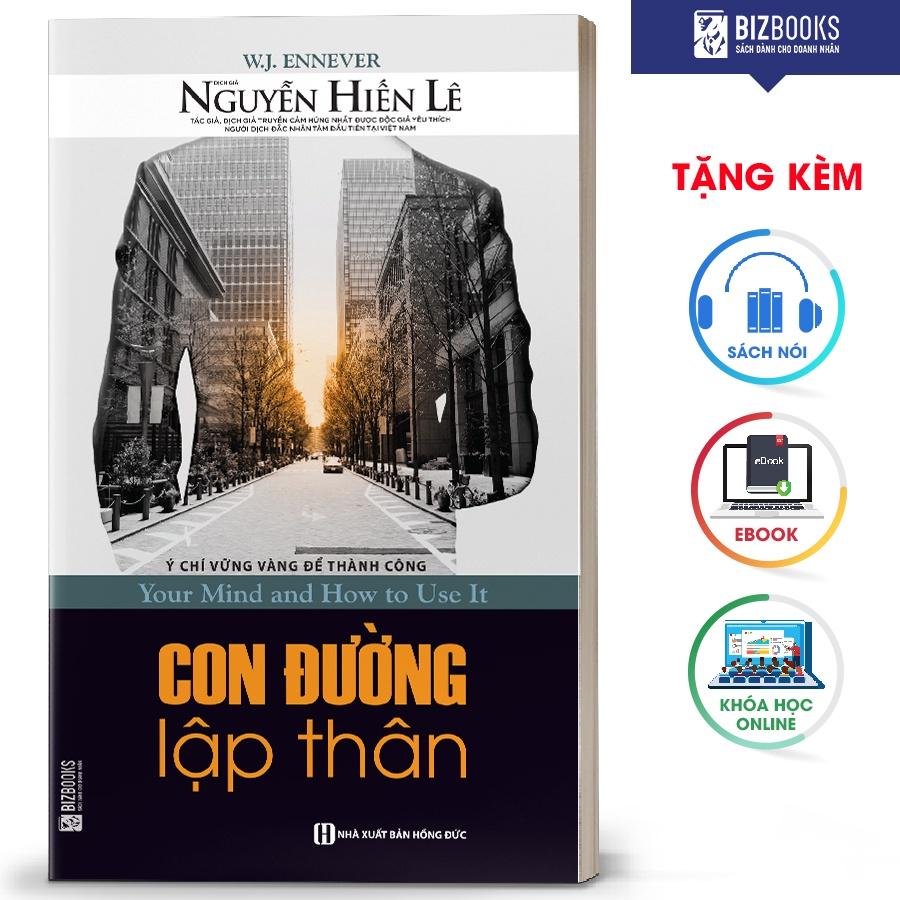 BIZBOOKS - Sách Con đường lập thân - Ý chí vững vàng để thành công