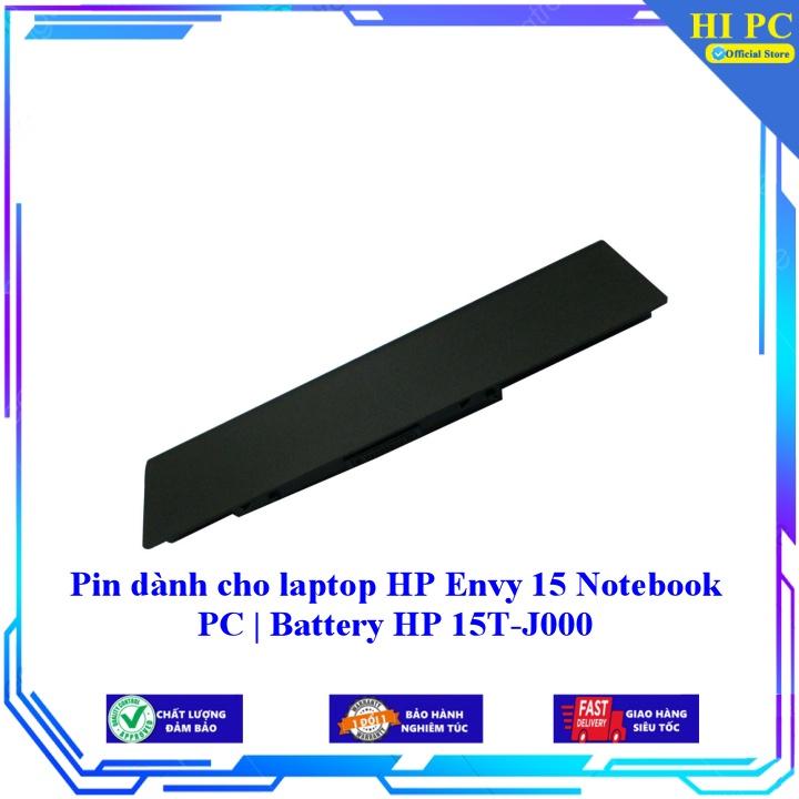 Pin dành cho laptop HP Envy 15 Notebook PC | Battery HP 15T-J000 - Hàng Nhập Khẩu