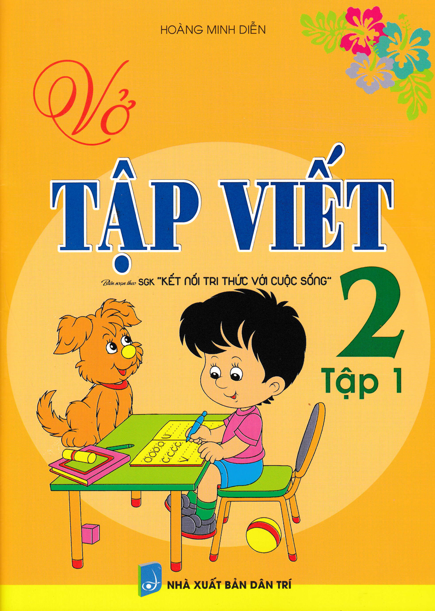 Vở Tập Viết Lớp 2 - Tập 1 (Biên Soạn Theo Chương Trình SGK Kết Nối Tri Thức Với Cuộc Sống)_HA