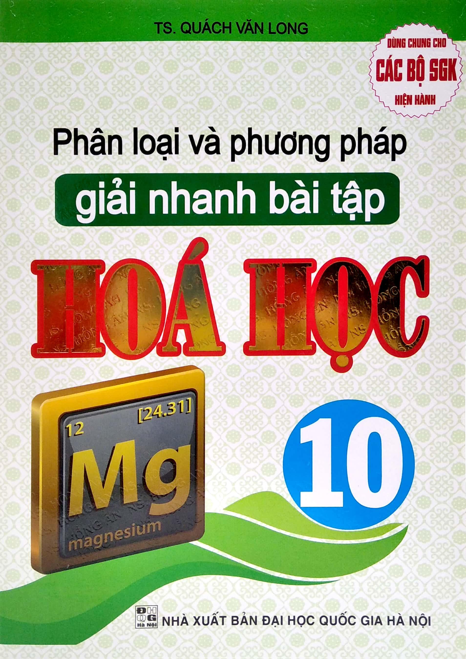 Phân Loại Và Phương Pháp Giải Nhanh Bài Tập Hóa Học 10